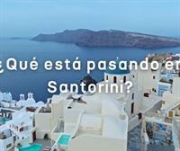¿Qué está pasando en Santorini?